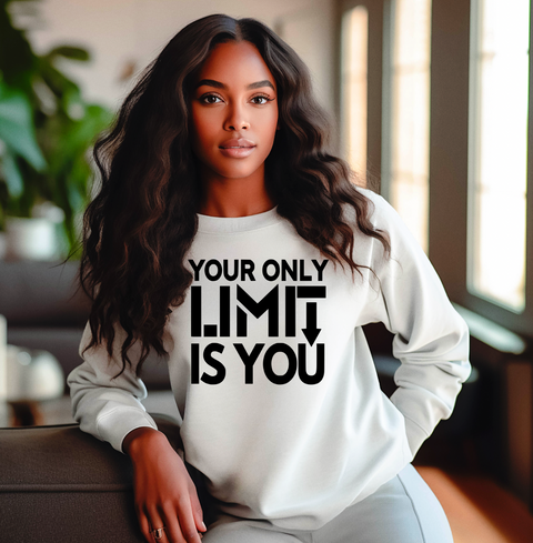 Your Only Limit is You